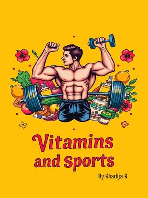cover image of Vitamins and Sports Optimize Your Performance and Recovery